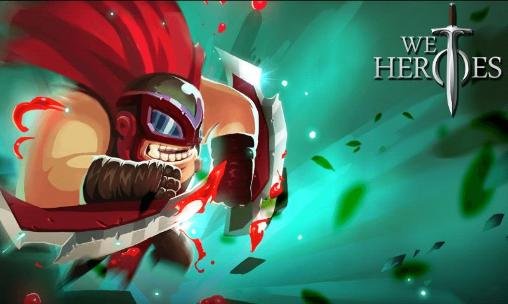 download We heroes: Born to fight apk